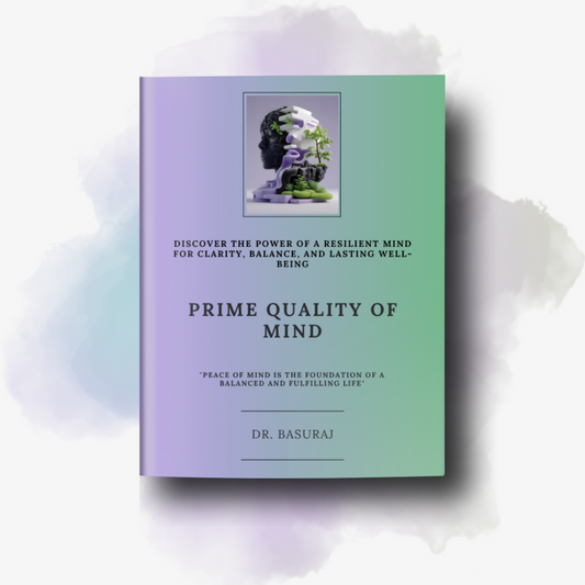 PRIME QUALITY OF MIND