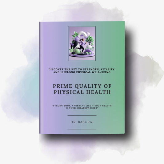 PRIME QUALITY OF PHYSICAL HEALTH